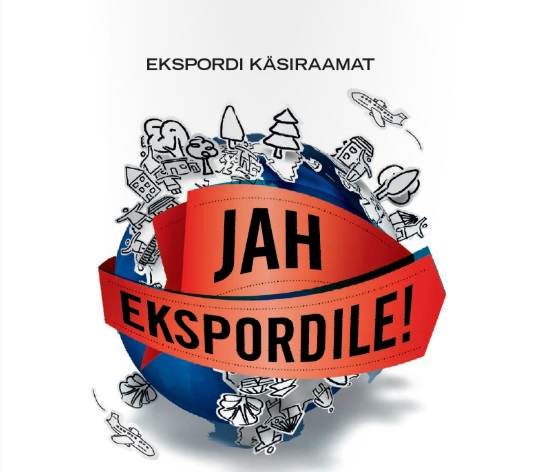 Ekspordi käsiraamat „Jah ekspordile!“